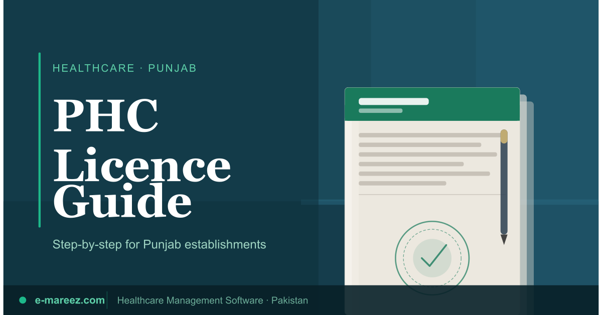 PHC licence in Punjab guide for clinics and hospitals using E-Mareez compliance tools